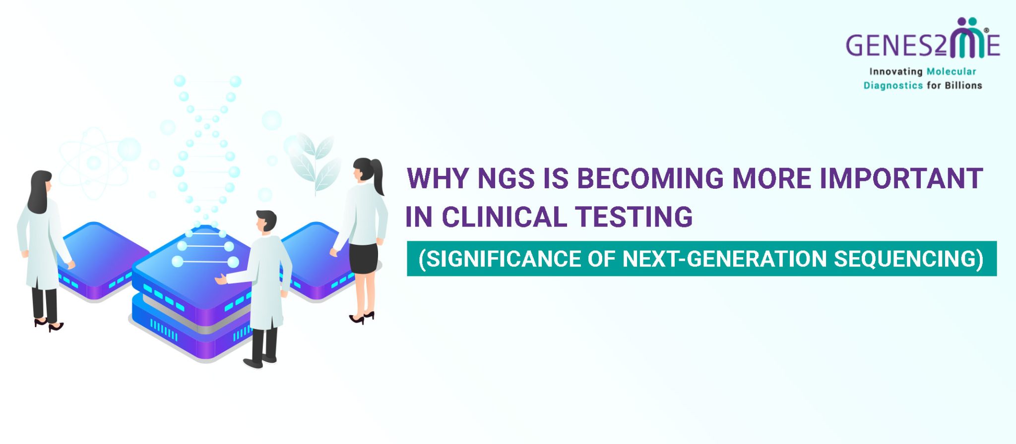 NGS Limitations Next Generation Sequencing Clinical Testing, NSP